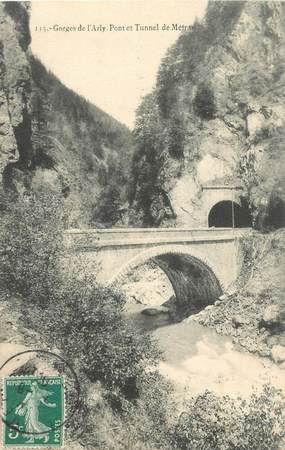 CPA FRANCE 74 "Gorges de l'Arly, pont et tunnel de Métrau"