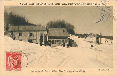 CPA FRANCE 73 "Club des Sports d'Hiver Aix Revard Chambéry, le Club Chez Bal"