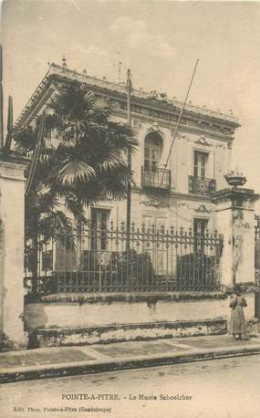 CPA GUADELOUPE "Pointe à Pitre, le Musée Schoelcher"