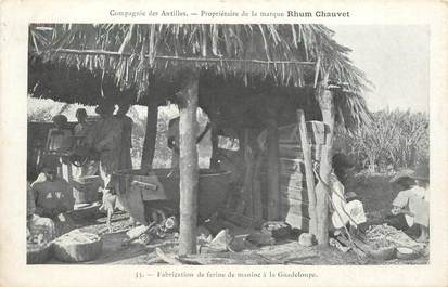 CPA GUADELOUPE "Fabrication du Manioc"