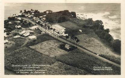 CPA GUADELOUPE "Capesterre, Hameau du Bananier"