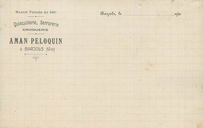 / CPA FRANCE 83 "Barjols, Aman Peloquin" / QUINCAILLERIE