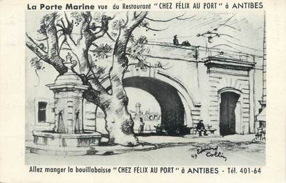 / CPA FRANCE 06 "Antibes, porte Marine, restaurant chez Félix Au Port"