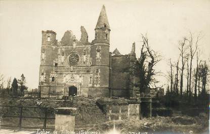 CPA / PHOTOGRAPHIE FRANCE 80 "Eglise de Tillolay, 1917"