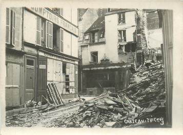 CPA / PHOTOGRAPHIE FRANCE 02 "Chateau Thierry" / DESTRUCTION APRES GUERRE