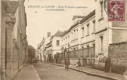 / CPA FRANCE 71 "Chalon sur Saone, école primaire supérieure et professionnelle"