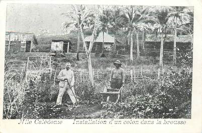 CPA NOUVELLE CALEDONIE "Colon dans la brousse" / BAGNE / BAGNARD ??