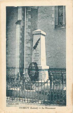 / CPA FRANCE 45 "Oussoy, le monument"