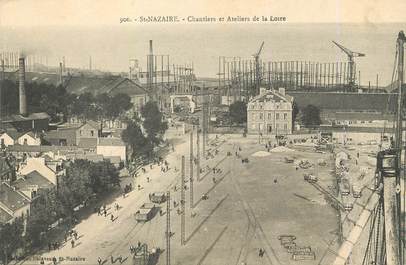 / CPA FRANCE 44  "Saint Nazaire, chantiers et ateliers de la Loire"