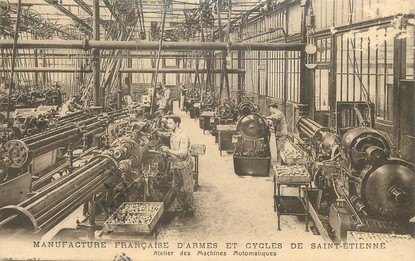 / CPA FRANCE 42 "Saint Etienne, manufacture française d'armes et cycles, atelier des machines automatiques"