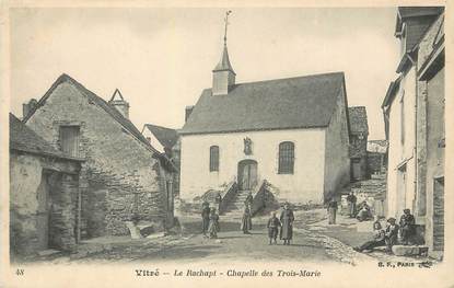 / CPA FRANCE 35 "Vitré, le rachapt, chapelle des Trois Marie"