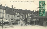 01 Ain / CPA FRANCE 01 "Bellegarde, place Kléber et le pont de Coupy"