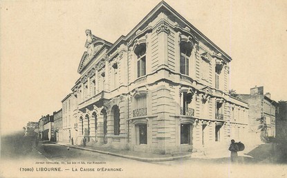 / CPA FRANCE 33 "Libourne" / CAISSE D'EPARGNE