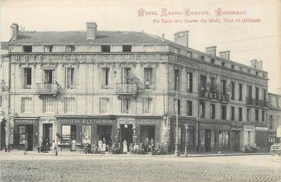 / CPA FRANCE 33 "Bordeaux, hôtel Franc Comtois"