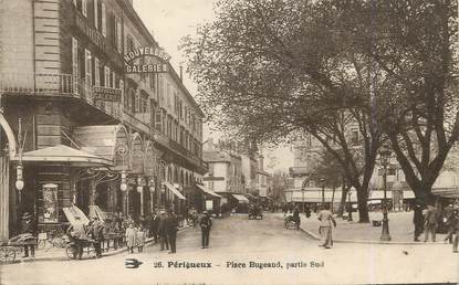 / CPA FRANCE 24 "Périgueux, place Bugeaud"