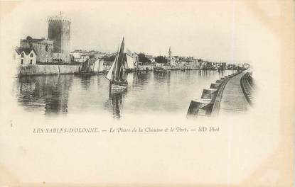 / CPA FRANCE 85 "Les Sables d'Olonne, le phare de la Chaume et le pont"