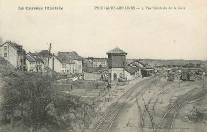 / CPA FRANCE 19 "Eygurande Merlines, vue générale de la gare"