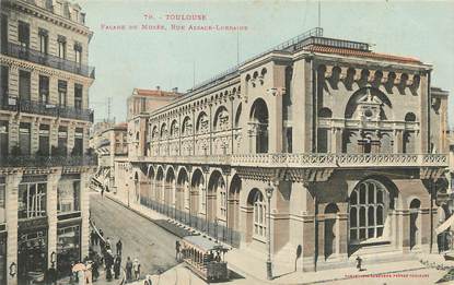 / CPA FRANCE 31 "Toulouse, façade du musée, rue Alsace Lorraine" / Ed. LABOUCHE 