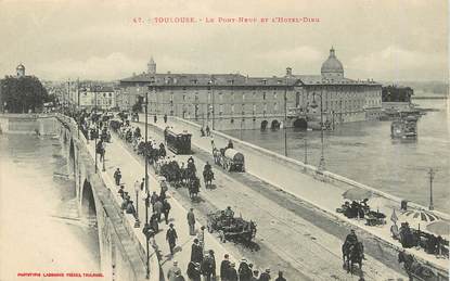 / CPA FRANCE 31 "Toulouse, le pont neuf et l'hôtel dieu" / Ed. LABOUCHE 