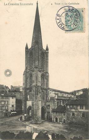 / CPA FRANCE 19 "Tulle, la Cathédrale"