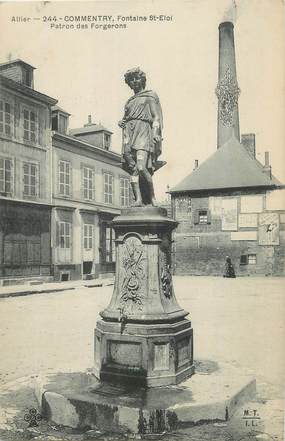 / CPA FRANCE 03 "Commentry, fontaine Saint Eloi, patron des Forgerons"