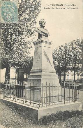 / CPA FRANCE 77 "Tournan, buste du Docteur Forgemol" / STATUE