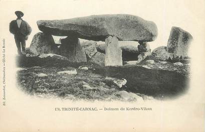 / CPA FRANCE 56 "Trinité Carnac, dolmen de Kerdro Vihan"