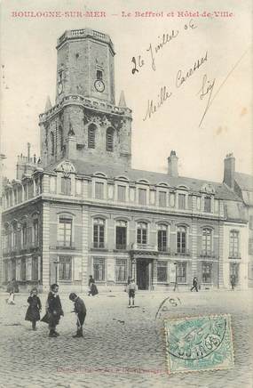 / CPA FRANCE 62 "Boulogne sur Mer, le beffroi et hôtel de ville"
