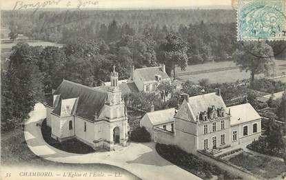 / CPA FRANCE 41 "Chambord, l'église et l'école"