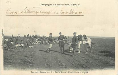 CPA MAROC "1907/1908, Camp du boucheron" / LÉGION 