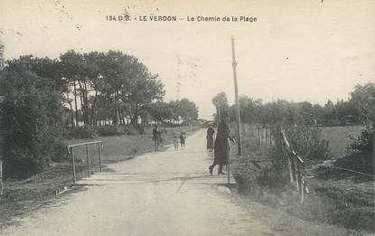 CPA FRANCE 33  "Le Verdon, le Chemin de la Plage"