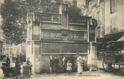 / CPA FRANCE 41 "Blois, la fontaine Louis XII "