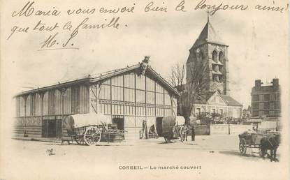 / CPA FRANCE 91 "Corbeil, le marché couvert"