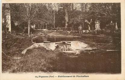 CPA FRANCE 83 "Pignans, Etablissement de pisciculture"