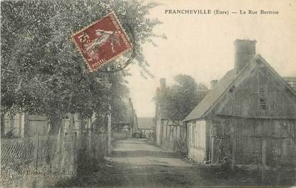 / CPA FRANCE 27 "Francheville, la rue Bertrou"