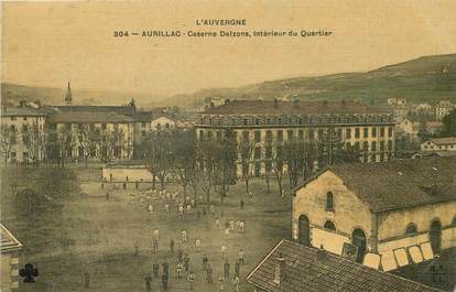 / CPA FRANCE 15 "Aurillac, caserne delzons"