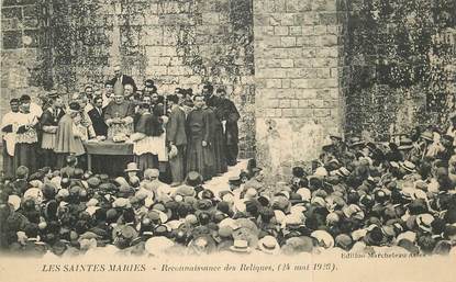CPA FRANCE 13 "Saintes Maries de la Mer, reconnaissance des reliques, 1923"