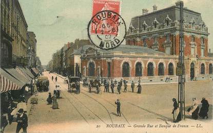 / CPA FRANCE 59 "Roubaix, grande rue et banque de France"