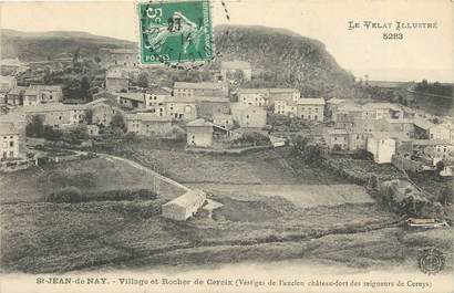 CPA FRANCE 43 "Saint Jean de Nay, village et rocher de Cereix"