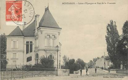 / CPA FRANCE 45 "Montargis, caisse d'épargne et rue de la Chaussée" / CE