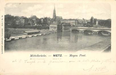 CPA FRANCE 57 "Metz, Moyen Pont"