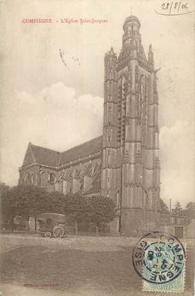 / CPA FRANCE 60 "Compiègne, l'église Saint Jacques"