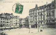 42 Loire / CPA FRANCE 42 "Saint Etienne, avenue du Président Faure, le modern Hôtel"