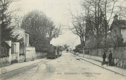 / CPA FRANCE 77 "Barbizon, entrée du village" / TRAMWAY