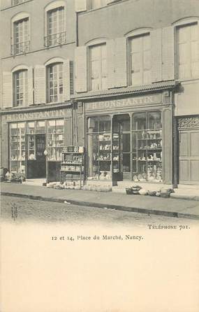 CPA FRANCE 54 "Nancy, Place du Marché, Commerce H. Constantin"