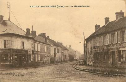 / CPA FRANCE 60 "Thury en Valois, la grande rue"