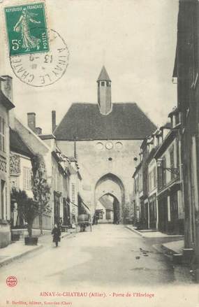 / CPA FRANCE 03 "Ainay le Château, porte de l'horloge"