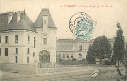 / CPA FRANCE 45 "Montargis, caisse d'épargne et mairie" / CE / BANQUE