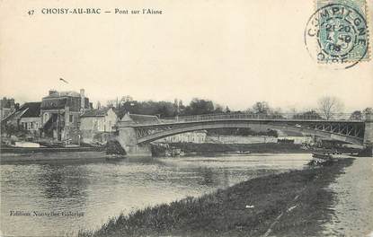 / CPA FRANCE 94 "Choisy au Bac, pont sur l'Aisne"