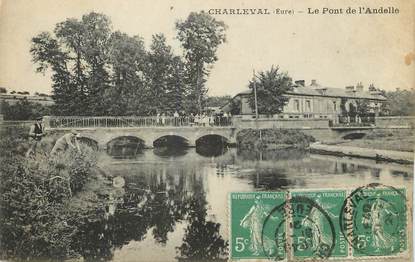 / CPA FRANCE 27 "Charleval, le pont de l'Andelle"